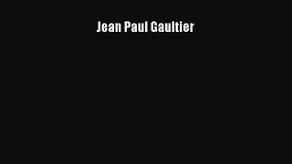 PDF Jean Paul Gaultier pdf book free