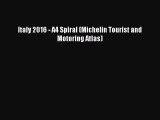 PDF Italy 2016 - A4 Spiral (Michelin Tourist and Motoring Atlas) Free Books