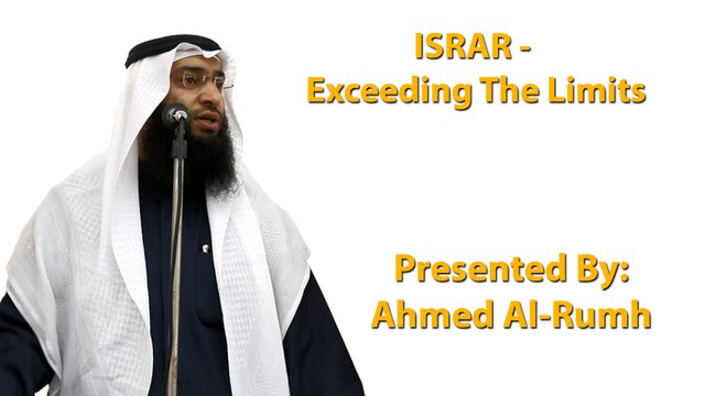12-2-2016 - Israr - Exceeding The Limit - Ahmed Al-Rumh