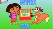 Dora the Explorer Children Cartoons and Games swiper spelling book learn how to spell English wo
