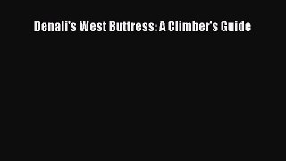 [PDF] Denali's West Buttress: A Climber's Guide [Read] Online