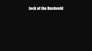 [PDF] Jock of the Bushveld [Download] Online