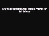 [PDF Download] Krav Maga for Women: Your Ultimate Program for Self Defense [Download] Online