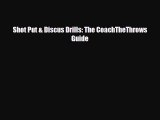 [PDF Download] Shot Put & Discus Drills: The CoachTheThrows Guide [Download] Full Ebook