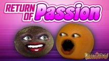 Annoying Orange - Return of Passion!