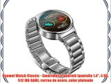 Huawei Watch Classic - Smartwatch Android (pantalla 1.4 4 GB 512 MB RAM) correa de acero color