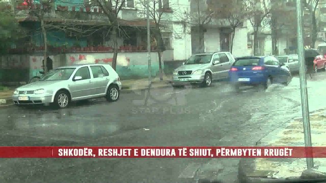 SHKODËR, RESHJET E DENDURA TË SHIUT, PËRMBYTEN RRUGËT