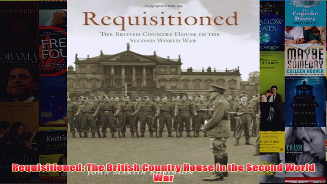 Download PDF  Requisitioned The British Country House in the Second World War FULL FREE