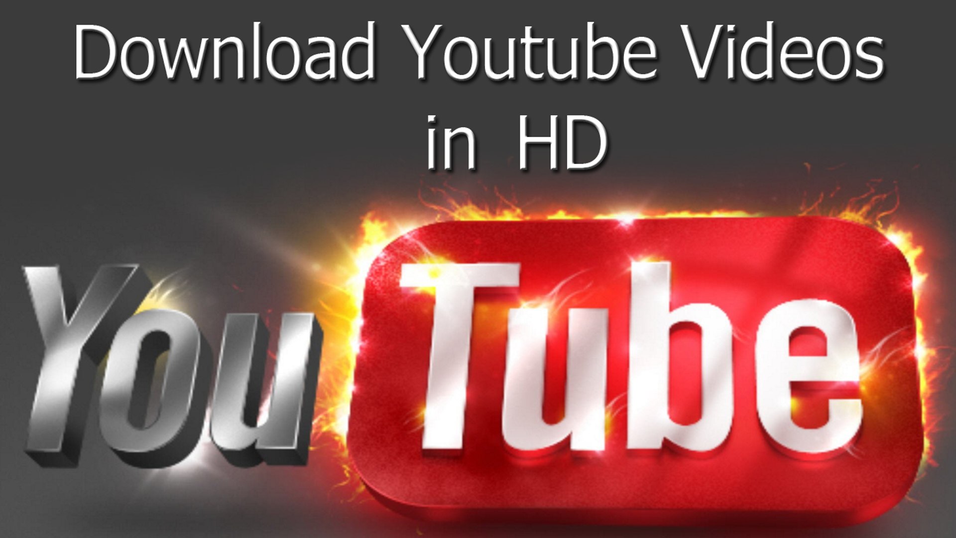 How to Download Videos from Youtube in HD