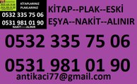 KAYIŞDAĞI ANTİKA ALANLAR ANTİKA EŞYA İKİNCİ EL KİTAP PLAK ALANLAR