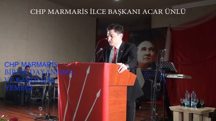 Acar ünlü chp marmaris ilce başkanı