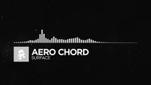 [Trap] - Aero Chord - Surface [Monstercat Release]