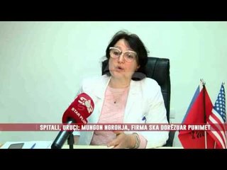 SPITALI, URUÇI: MUNGON NGROHJA, FIRMA SKA DORËZUAR PUNIMET
