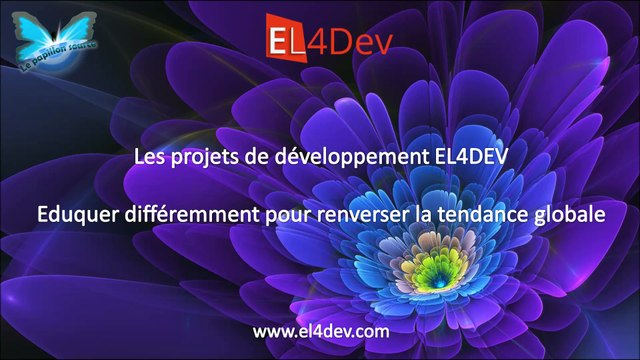 Comment changer le monde - EL4DEV – Eduquer différemment pour renverser la tendance
