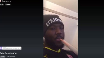 Serge Aurier traite Laurent Blanc de fiotte (Periscope)