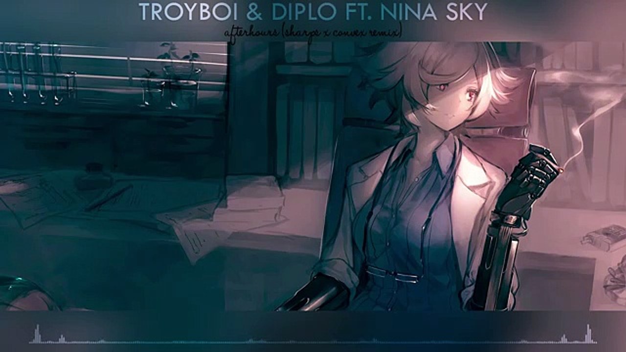 【Trap】Troyboi & Diplo ft. Nina Sky - Afterhours (Sharps X Convex Remix)