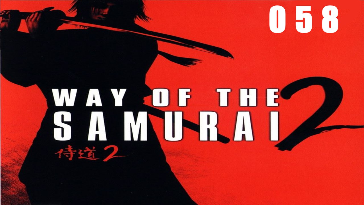 Let's Play Way of the Samurai 2 - #058 - Begegnung der Nacht