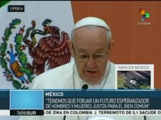 Francisco llama a mexicanos a empeñarse en el bien común