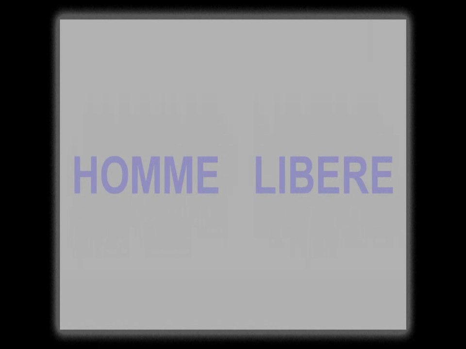 HOMME LIBERE
