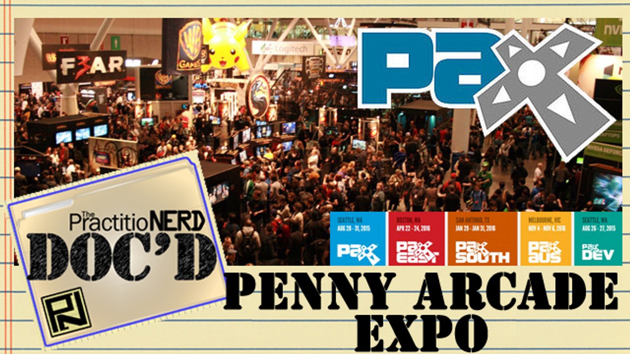 The Penny Arcade Expo (PAX) - Doc’D #39