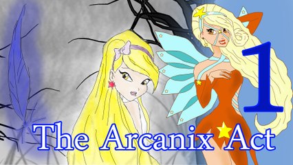 Winx Club - Stella gains her Arcanix [The Arcanix Act 1][Fan-Fiction]