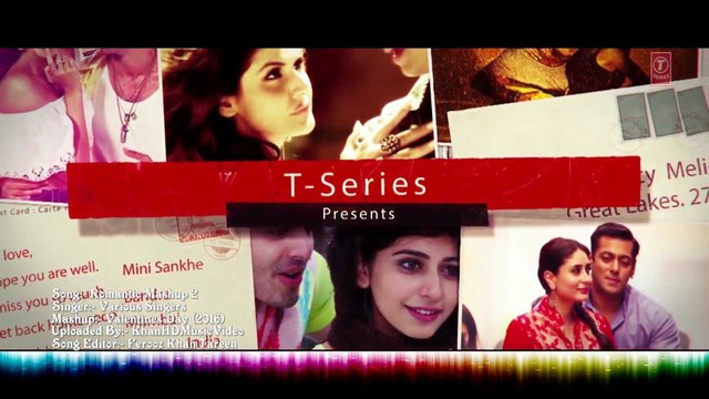 Romantic Mashup 2 (2016) | Full Video Song | Valentines Day | Best Of Bollywood Remix & Mix Songs | HD 1080p