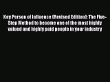 [PDF] Key Person of Influence (Revised Edition): The Five-Step Method to become one of the