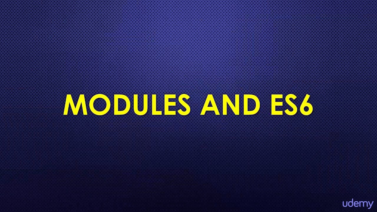 Learn and Understand NodeJS 029 - Modules and ES6