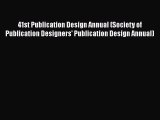[PDF] 41st Publication Design Annual (Society of Publication Designers' Publication Design