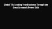 [PDF] Global Tilt: Leading Your Business Through the Great Economic Power Shift Read Online