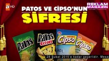 Patos ve Cipsonun Şifresi Reklamı