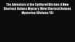 [PDF] The Adventure of the Coiffured Bitches: A New Sherlock Holmes Mystery (New Sherlock Holmes
