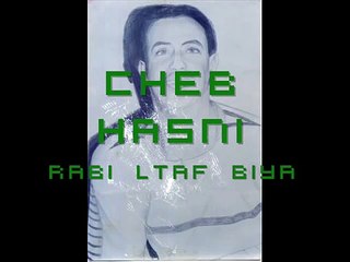 Cheb Hasni Rabi Ltaf Biya