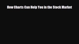 [PDF] How Charts Can Help You in the Stock Market Read Full Ebook