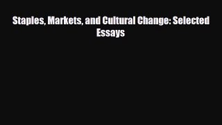 [PDF] Staples Markets and Cultural Change: Selected Essays Download Full Ebook