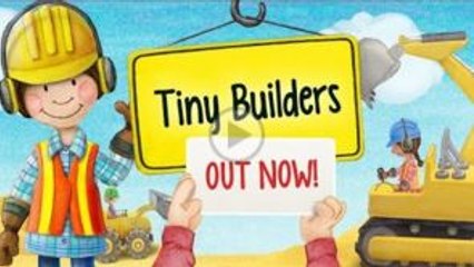 Tiny Builders - Digger, Crane and Dumper - Best App For Kids - iPhone/iPad/iPod Touch