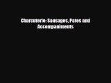 [PDF] Charcuterie: Sausages Pates and Accompaniments Download Online