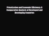 [PDF] Privatization and Economic Efficiency: A Comparative Analysis of Developed and Developing