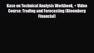 Download Kase on Technical Analysis Workbook + Video Course: Trading and Forecasting (Bloomberg