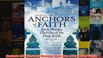 Download PDF  Anchors of Faith Early Wooden Churches of the Deep South FULL FREE