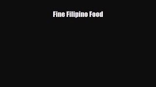 [PDF] Fine Filipino Food Read Online