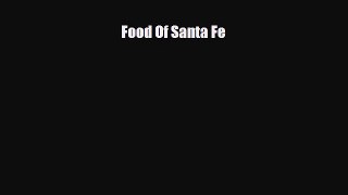 [PDF] Food Of Santa Fe Download Online