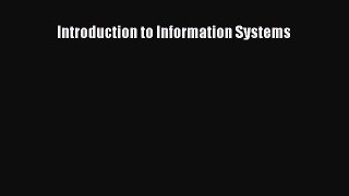 Read Introduction to Information Systems PDF Free