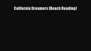[PDF] California Dreamers (Beach Reading) [Download] Full Ebook
