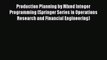 Read Production Planning by Mixed Integer Programming (Springer Series in Operations Research