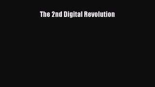 Read The 2nd Digital Revolution Ebook Free