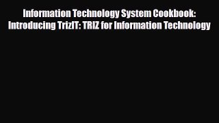 PDF Information Technology System Cookbook: Introducing TrizIT: TRIZ for Information Technology