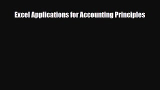 Download Excel Applications for Accounting Principles PDF Book Free