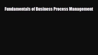 Download Fundamentals of Business Process Management Ebook