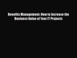 PDF Benefits Management: How to Increase the Business Value of Your IT Projects Ebook